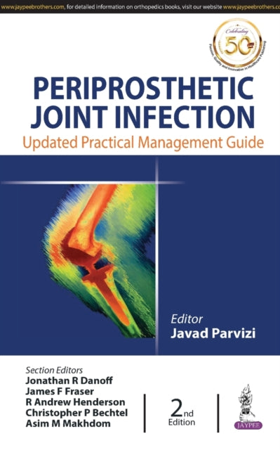 Book cover of: Periprosthetic Joint Infection. By: Javad Parvizi