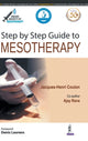 Book cover of: Step by Step Guide to Mesotherapy. By: Jacques-Henri Coulon