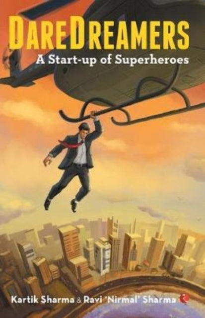 Book cover of: DareDreamers. By: Kartik Sharma