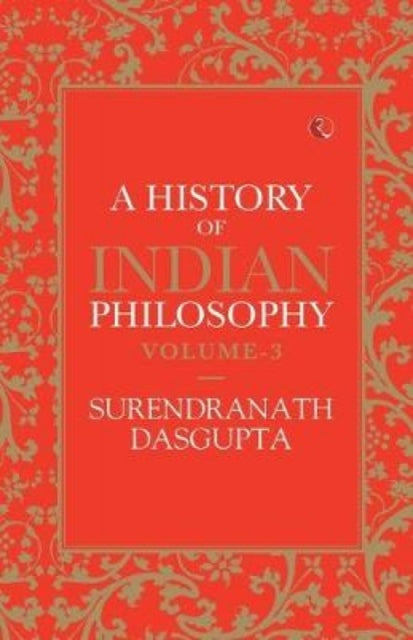 Book cover of: History of Indian Philosophy. By: Surendranath Dasgupta