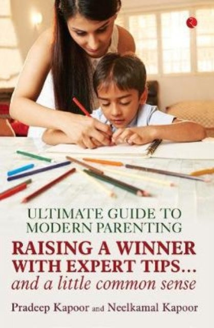 Book cover of: Ultimate Guide to Modern Parenting
