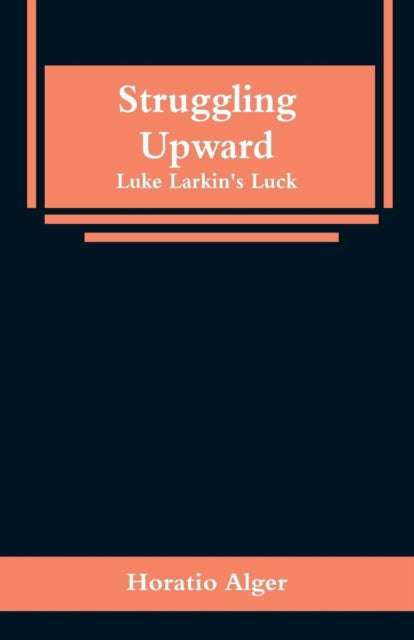 Book cover of: Struggling Upward