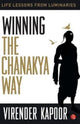 Book cover of: Winning the Chanakya Way