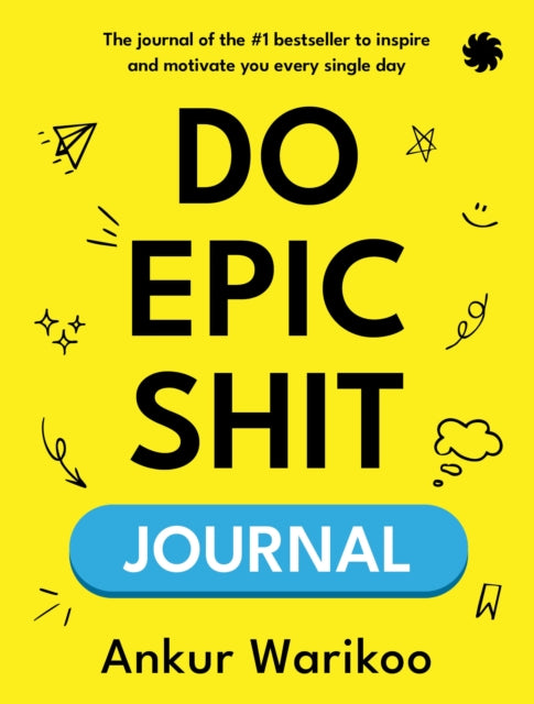 Book cover of: Do Epic Shit Journal