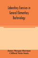 Book cover of: Laboratory exercises in general elementary bacteriology