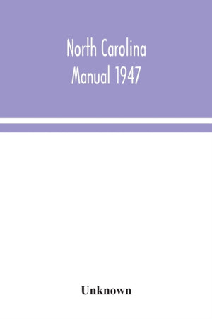 North Carolina Manual 1947