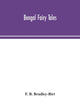 Book cover of: Bengal fairy tales
