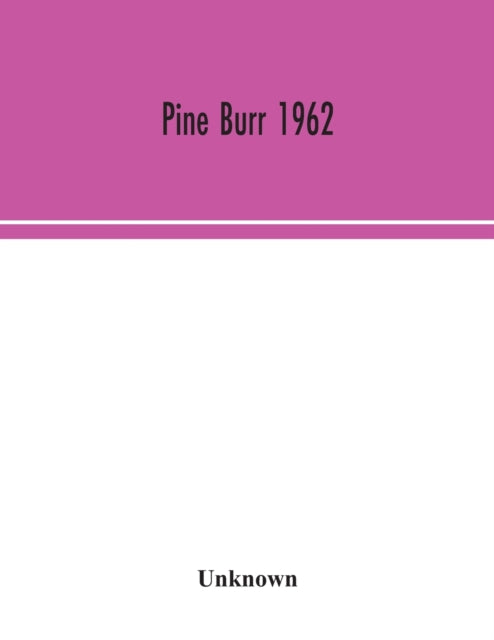Book cover of: Pine Burr 1962