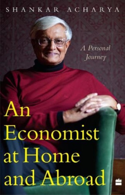 Book cover of: Economist At Home And Abroad