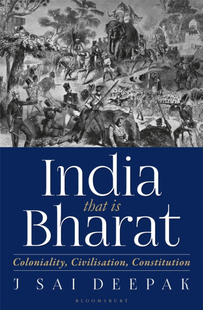 Book cover of: India that is Bharat. By: J. Sai Deepak