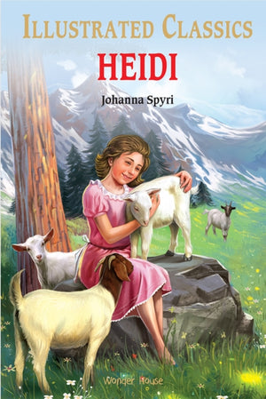 Heidi : Illustrated Children Classics