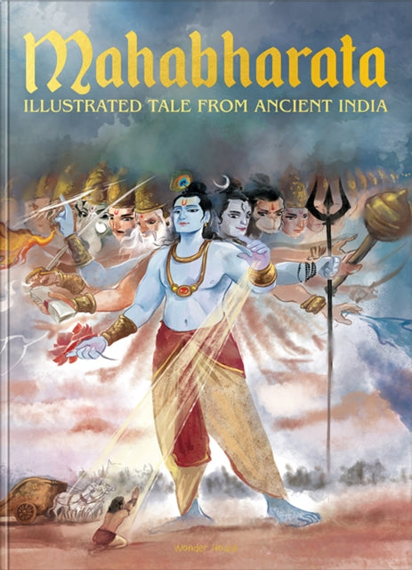 Mahabharata : Illustrated Tales From Ancient India