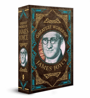 Greatest Works of James Joyce