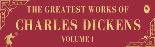 Greatest Works of Charles Dickens, Vol.1