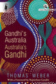 Book cover of: Gandhi's Australia: Australia's Gandhi