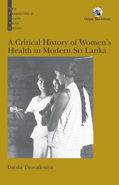 Book cover of: Critical History of Women’s Health in Modern Sri Lanka