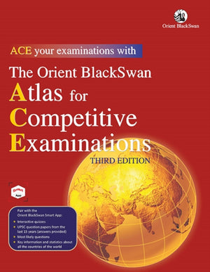 The Orient BlackSwan Atlas for Competitive Examinations