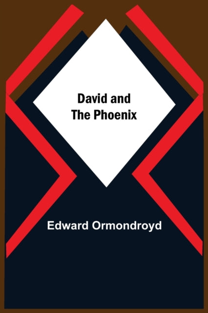 Book cover of: David And The Phoenix