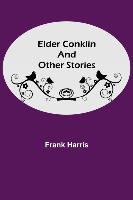 Book cover of: Elder Conklin and Other Stories