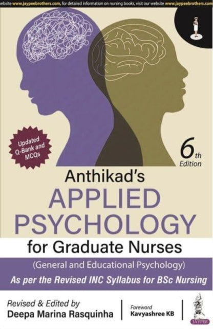 Book cover of: Anthikad's Applied Psychology for Graduate Nurses (General and Educational Psychology). By: Deepa Marina Rasquinha