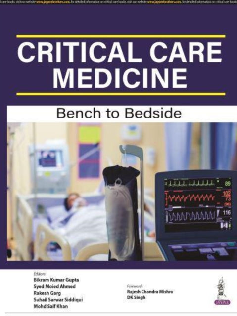 Book cover of: Critical Care Medicine. By: Bikram Kumar Gupta