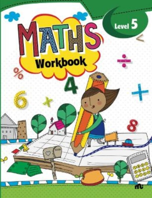 Book cover of: Maths Workbook Level 5