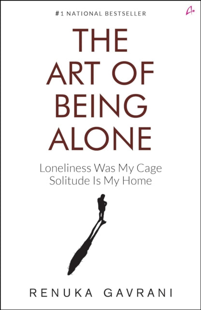 Book cover of: Art of Being Alone