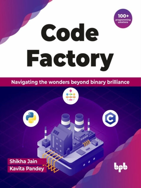 Book cover of: Code Factory. By: Shikha Jain