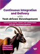Book cover of: Continuous Integration and Delivery with Test-driven Development