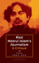 Book cover of: Kazi Nazrul Islam's Journalism. By: Arka Deb