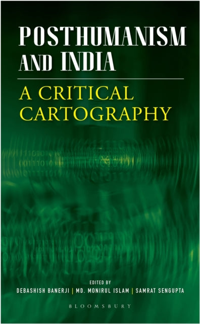 Book cover of: Posthumanism and India