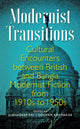 Book cover of: Modernist Transitions. By: Subhadeep Ray