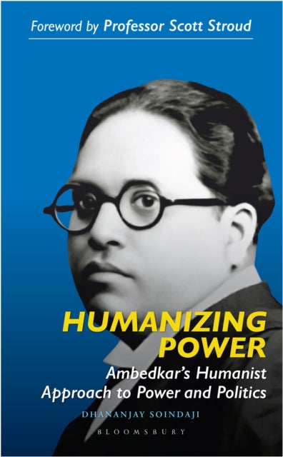 Book cover of: Humanizing Power. By: Dhananjay Soinda Wanjari