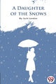 Book cover of: Daughter of the Snows