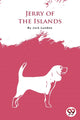 Book cover of: Jerry of the Islands