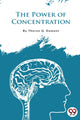 Power of Concentration