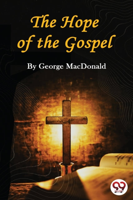 Book cover of: Hope of the Gospel