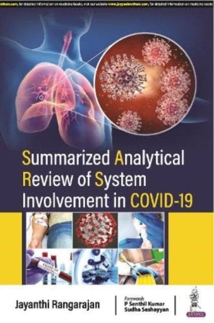Book cover of: Summarized Analytical Review of System Involvement in Covid 19. By: Jayanthi Rangarajan