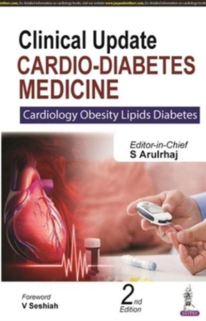 Book cover of: Clinical Update: Cardio-Diabetes Medicine. By: S. Arulrhaj