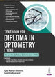 Book cover of: Textbook for Diploma in Optometry I Year. By: Ajay Kumar Bhootra