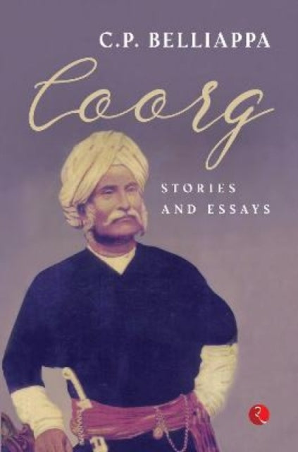 Book cover of: Coorg Stories and Essays