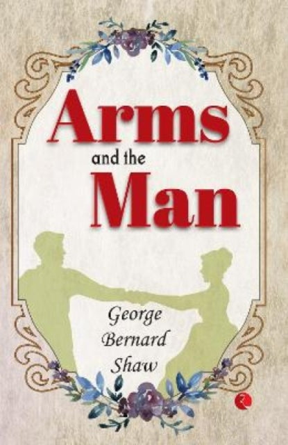Book cover of: Arms And The Man