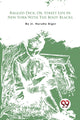 Book cover of: Ragged Dick, or, Street Life in New York with the Boot-Blacks?