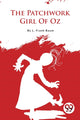 Book cover of: Patchwork Girl of Oz