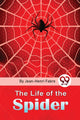 Book cover of: Life of the Spider