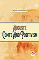 Book cover of: Auguste Comte and Positivism