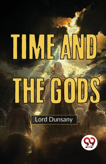 Book cover of: Time and the Gods