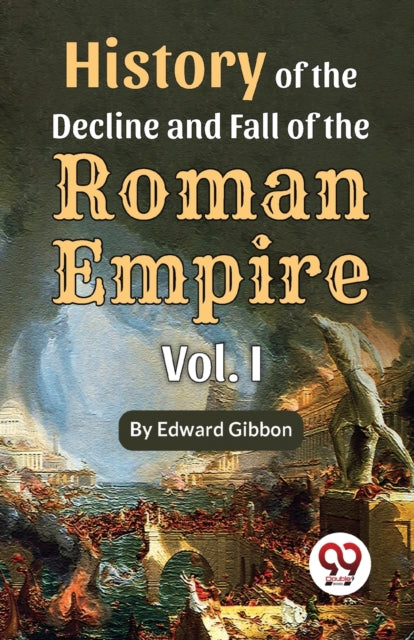 Book cover of: History of the Decline and Fall of the Roman Empire