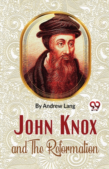 John Knox and the Reformation