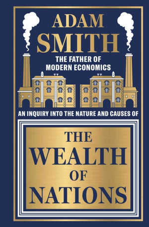 The Wealth of Nations